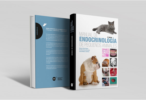 Manual de endocrinología de pequeños animales 2ª Edición -Manuales prácticos veterinaria