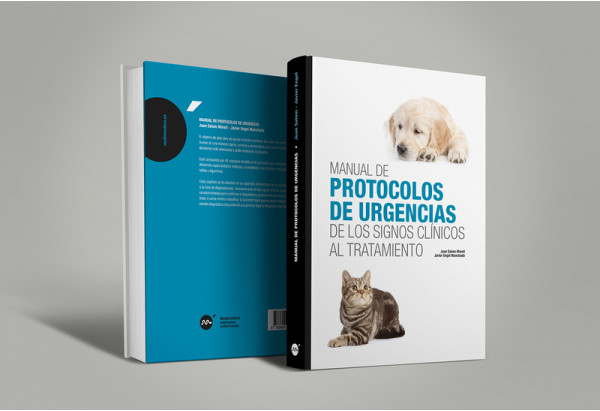 Manual de protocolos de urgencias de los signos clínicos al tratamiento -Manuales prácticos veterinaria