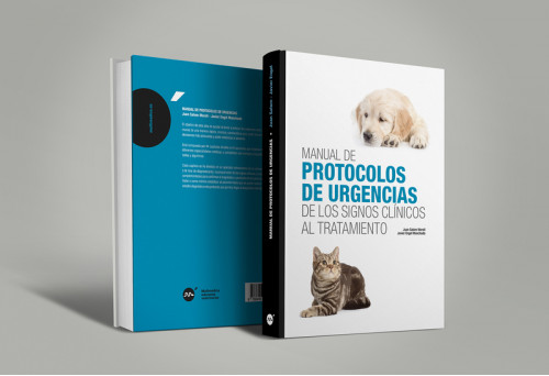 Manual de protocolos de urgencias de los signos clínicos al tratamiento -Manuales prácticos veterinaria