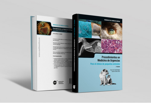 Procedimientos en Medicina de Urgencias para el Clí­nico de pequeños animales. 2ª edición -Manuales de consulta rápida veteri...