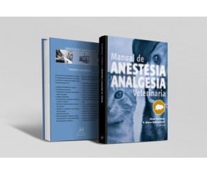 Manual de anestesia y analgesia veterinaria -Manuales prácticos