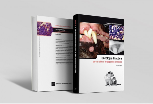 Oncología práctica para el clínico de pequeños animales -Manuales de consulta rápida veterinaria